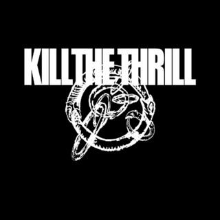 Kill The Thrill